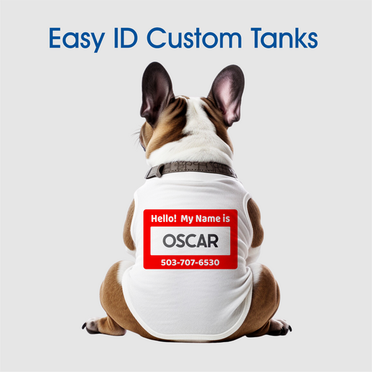 Custom Dog Tanks ~ Easy ID with your pet's "Hello World! My Name is" dog tank